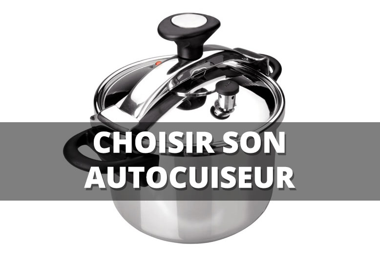 choisir son autocuiseur